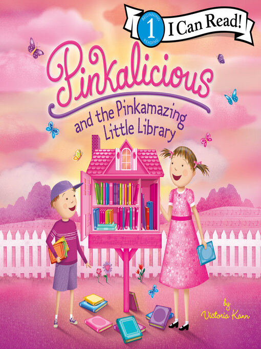 Cover image for Pinkalicious and the Pinkamazing Little Library